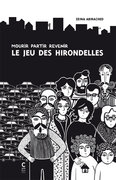 Mourir Partir Revenir, le Jeu des Hirondelles