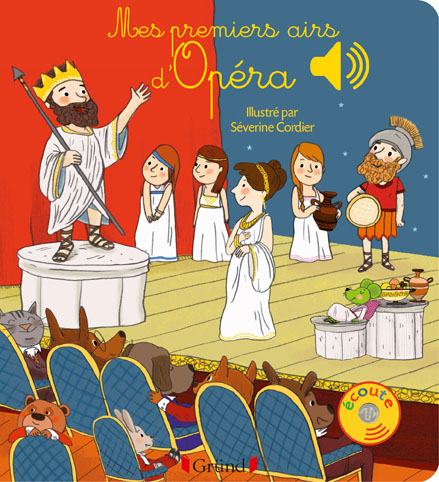 Mes premiers airs d'opéra, Edition GRUND